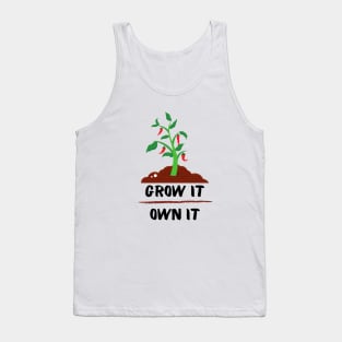 Grow It, Own It Tank Top